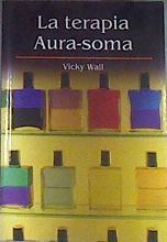 La terapía aura-soma | 172305 | Wall, Vicky