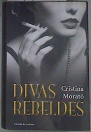 Divas rebeldes | 174229 | Morató, Cristina (1961- )
