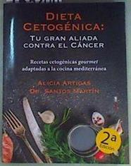 Dieta cetogénica: tu gran aliada contra el cáncer. | 155200 | Alicia Artigas/SantosMartín