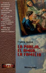 La pareja, el amor, la familia | 135420 | Quere, France