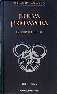 La rueda del tiempo 1. Nueva primavera | 143713 | Jordan, Robert