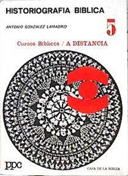 Historiografía del Antiguo Testamento | 143303 | González Lamadrid, Antonio