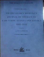Pieter Van Den Broecke's Journal of Voyages to Cape Verde, Guinea and Angola, 1605-1612 | 184217 | J D la Fleur, (ed)