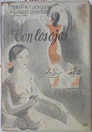 Con Los Ojos | 64304 | Álvarez Quintero Serafín-Joaqu