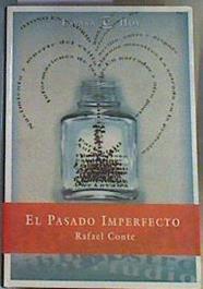 El pasado imperfecto | 168173 | Conte, Rafael
