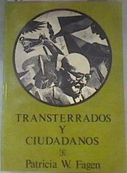 Transterrados y ciudadanos | 180692 | Patricia W. Fagen