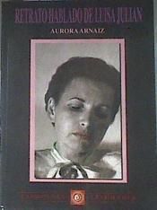 Retrato hablado de Luisa Julián | 178947 | Arnaiz, Aurora