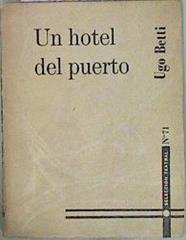 Un hotel del puerto | 146750 | Betti, Ugo