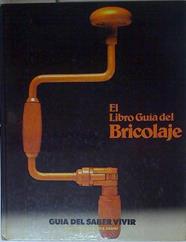 El Libro Guia Del Bricolaje | 67755 | Biblioteca Practica Salvat