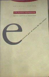 Eunucos por el reino de los cielos: Iglesia católica y sexualidad | 177326 | Ranke-Heinemann, Uta