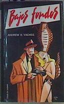 Bajos fondos | 165689 | Vachss, Andrew H.