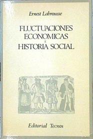 Fluctuaciones Económicas E Historia Social | 48785 | Labrousse Ernest