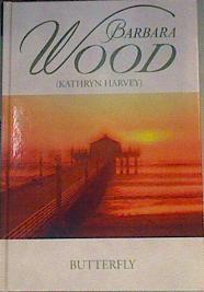 Butterfly | 167177 | Kathryn Harvey, Bárbara Wood