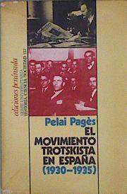 El movimiento trotskista en España: 1930-1935 | 144838 | Pagès, Pelai