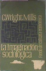 La Imaginación Sociológica | 48986 | Mills Wright