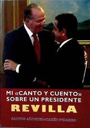 "Mi ""canto y cuento"" sobre un presidente Revilla" | 143106 | Sánchez-Marín Pizarro, Santos