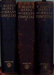 Obras completas Vicente Blasco Ibáñez 1, 2 y 3 | 105422 | Blasco Ibáñez, Vicente