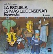 La Escuela es más que enseñar Sugerencias pasra educadores y padres | 172882 | Fährmann, Willi
