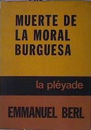 Muerte De La Moral Burguesa | 62251 | Berl Emmanuel