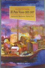 El País Vasco 1931-1937: autonomía, revolución, Guerra Civil | 70881 | Fusi, Juan Pablo