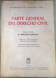 Parte general del derecho  Volumen Tercero El Derecho subjetivo | 175435 | Lacruz Berdejo, José Luis/Luna Serrano, Agustín/Rivero Hernández, Francisco