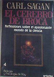 El cerebro de Broca: Reflexiones sobre el apasionante mundo de la ciencia | 168728 | Sagan, Carl