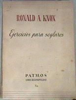 Ejercicos para seglares | 176359 | Ronald A. Knox