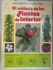 Cuidado de las plantas de interior Guía práctica ilustrada | 180790 | Longman, David