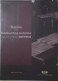 Nazioa eta hezkuntza-sistema espainiarraren sorrera | 127651 | Zabaleta Imaz, Iñaki