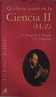 Quién es quién en la Ciencia II (H-Z) | 145226 | Dragoni, Giorgio/Bergia, Silvio/Gottardi, Giovanni