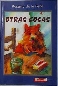 Otras cosas | 131509 | Peña Moratilla, Rosario de la