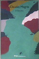 El Danubio | 187175 | Claudio Magris