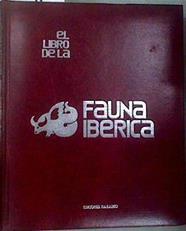 El libro de la fauna ibérica Tomo II El maravilloso mundo de las aves. Tomo 2: Aves de presa | 188315 | Noval Junquera, Alfredo