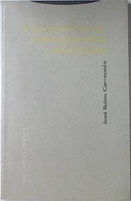 Educación moral, postmodernidad y democracia: más allá del liberalismo y del comunitarismo | 119829 | Rubio Carracedo, José
