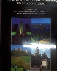 Madrid y su comunidad: un mundo diverso | 117894 | Cantalapiedra Moro, Ricardo/Page Álvaro, Ángel Luis/Domínguez Uceta, Enrique/Currin, Dominic/Van-Halen, Juan/Luna, Juan J/Masats (fotografo), Ramon