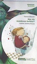 Nor da auzokoen beldur | 177078 | Irudiak Cristina Picazo, Teresa Blanch