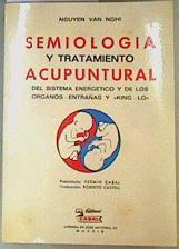 Semiología y tratamientos del sistema energético de ' Organos-Ent | 161488 | Nguyen Van Nghi/Preámbulo Fermin Cabal/Traducción Robeto Castell
