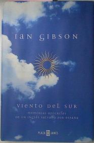 Viento Del Sur: Memorias De Un Hispanista | 35824 | Gibson Ritchie, Ian