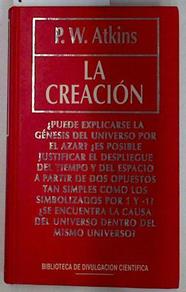 La creación | 129411 | Atkins, Peter W.