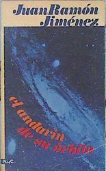 El Andarín De Su Órbita | 47823 | Jiménez Juán Ramón