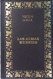 Las almas muertas | 136438 | Gogol, Nikolaï Vasil'evich