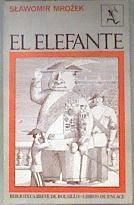 El elefante. Sátiras | 181752 | Slawomir Mrozek
