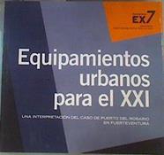 Equipamientos urbanos para el XXI | 167867 | Casariego Ramírez, Joaquín/Ley Bosch, Pablo