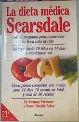 La Dieta Médica Scarsdale más el programa para mantenerse en línea toda la vida | 50057 | Tarnower Herman/Samm Sinclair Baker