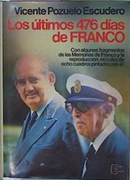 Los Últimos 476 Días De Franco | 58357 | Pozuelo Escudero Vicente