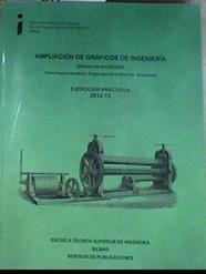 Ampliación de gráficos de ingeniería 201213  ejercicios prácticos | 176398 | Arias Coterillo, Agustín/Barrenetxea Apraiz, Lander/Gorozika Bidaurratzaga, Jokin