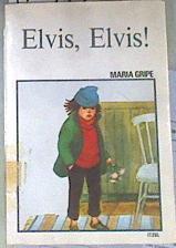 Elvis Elvis | 170777 | Gripe, Maria