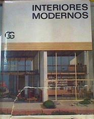 INTERIORES MODERNOS (Decoracion Amueblamiento) | 164187 | Eichhorn, Karl  Gaugele, Eberhard, VVAA/Haberer, Albert  Ruoff, Christa