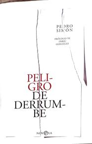 Peligro de derrumbe | 188443 | Simón Esteban, Pedro Luis (1971-)/Prólogo de Enric González