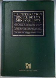 Integración social de los minusválidos | 130151 | Lorenzo García, Rafael de/Muñoz, Santiago/Fermoso, Julio/Casado, Demetrio/García, José M./Martínez, Isabel/Carro, José María/López, María/González, Contreras/Podestà, Giulia/Hernández, Eloy/Baura, José Carlos/Sánchez, Miguel/Rodríguez, Ángel